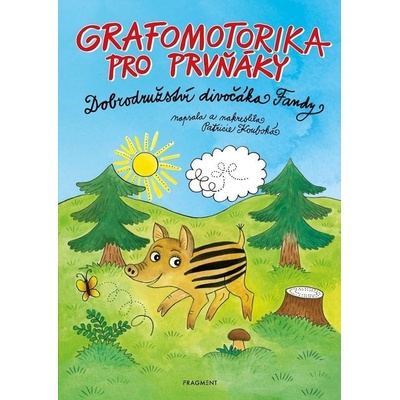 Grafomotorika pro prvňáky - Dobrodružství divočáka Fandy