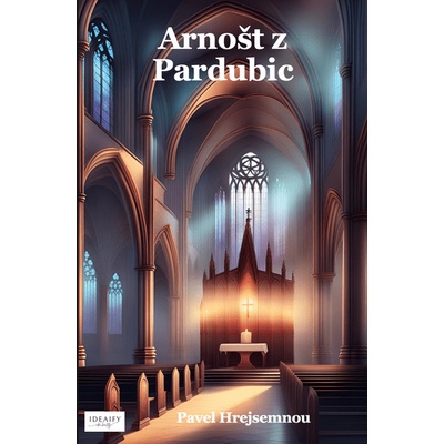 Arnošt z Pardubic - Pavel Hrejsemnou