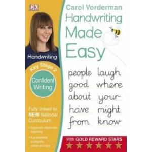 Handwriting Made Easy: Confident Writing, Ages 7-11 (Key Stage 2) | Carol Vorderman (2015)