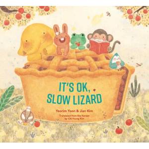 It's OK, Slow Lizard | Ji-An Kim, Chi-Young Kim (ISBN: 9781632062772)