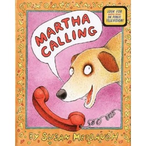 Martha Calling | Susan Meddaugh (2008)