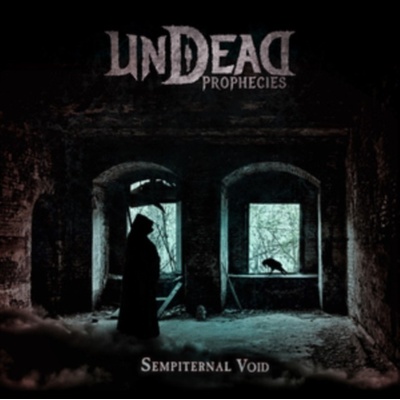 Undead Prophecies - Sempiternal Void CD