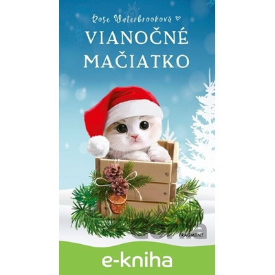 Vianočné mačiatko - Rose Waterbrooková
