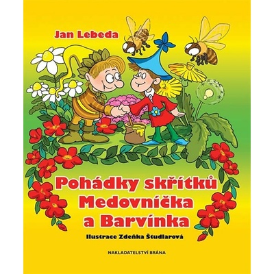 Pohádky skřítků Medovníčka a Barvínka - Jan Lebeda