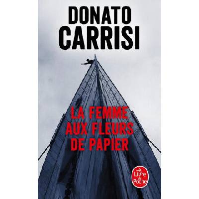 La Femme aux fleurs de papier | Donato Carrisi