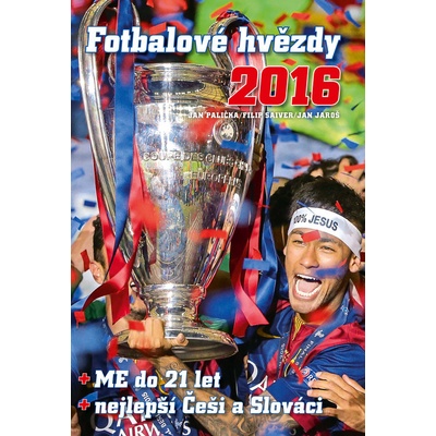 Fotbalové hvězdy 2016