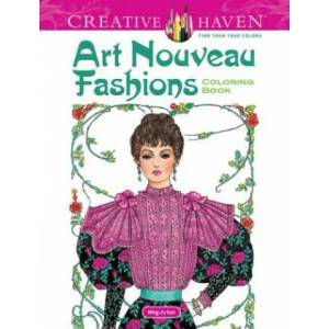 Creative Haven Art Nouveau Fashions Coloring Book | Ming-Ju Sun (2013)