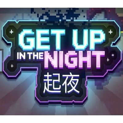 Get Up In The Night