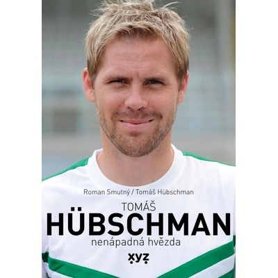Tomáš Hübschman: nenápadná hvězda - Roman Smutný