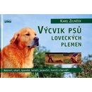 Knihy Výcvik psů loveckých plemen - Karel Zelníček
