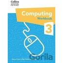 International Primary Computing Workbook: Stage 3 - Tracy Gardner