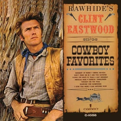 EASTWOOD CLINT - RAW.C.E.COWBOY FAV.../LTD LP