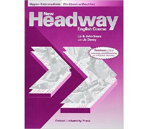New Headway Upper Intermediate Workbook without key Soars Liz Soars John