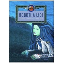 Roboti a lidi