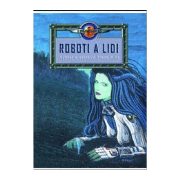 Roboti a lidi