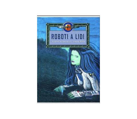 Roboti a lidi