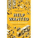 Help Wanted - Adelle Waldman