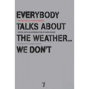 Everybody Talks About The Weather. . . we Don't (ISBN: 9781583228319)