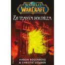 Knihy World of Warcraft: Za temným portálem - Christie Golden, Aaron Rosenberg