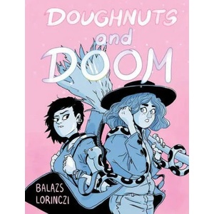 Doughnuts and Doom | Lorinczi, Balazs (ISBN: 9781603095136)