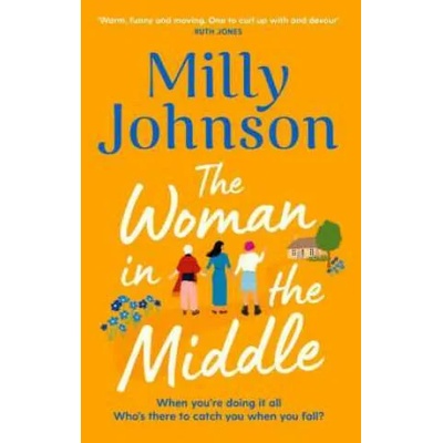 Woman in the Middle | MILLY JOHNSON