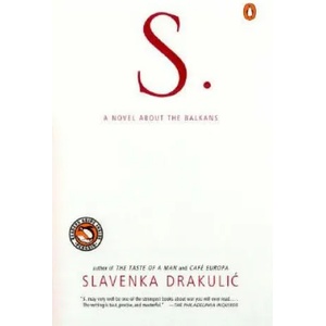 S. | Slavenka Drakulic, Marko Ivic (ISBN: 9780140298444)