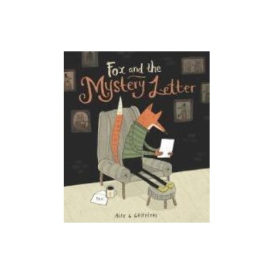 Fox and the Mystery Letter | Alex G Griffiths