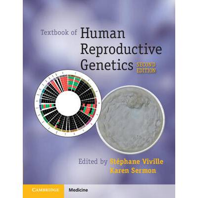 Textbook of Human Reproductive Genetics | Stéphane Viville, Karen D. Sermon