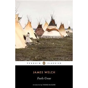 Fools Crow | James Welch (2011)