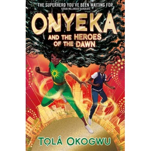 ONYEKA BOOK 3 PA | Tola Okogwu (ISBN: 9781398523128)