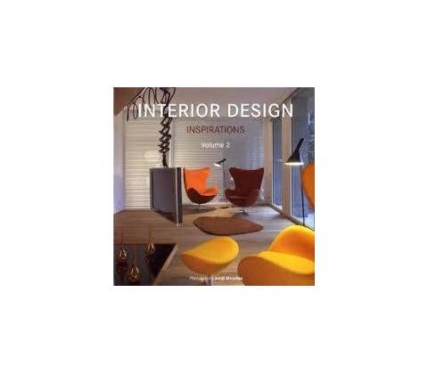Interior Design Inspirations Volume 2