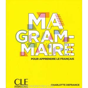 Ma Grammaire pour apprendre le Francais | Charlotte Defrance (ISBN: 9782090389890)