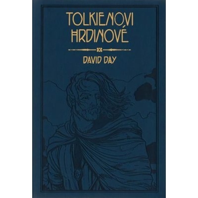 Tolkienovi hrdinové - David Day