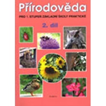 Přírodověda - pracovní sešit, 2. díl, pro 1. stupeň ZŠ praktické Kábrtová Krista Nakladatelství PARTA, s.r.o.