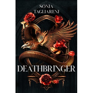 Deathbringer | TAGLIARENI SONIA (ISBN: 9781668200094)