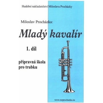 Mladý kavalír 1. díl trubka