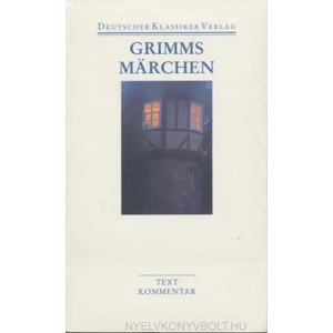 Grimms Märchen | Wilhelm Grimm, Jacob Grimm, Heinz Rölleke (2007)