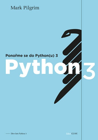 Ponořme se do Pythonu 3: Dive Into Python 3 - Pilgrim Mark