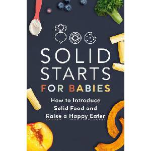 Solid Starts for Babies (ISBN: 9780593735435)