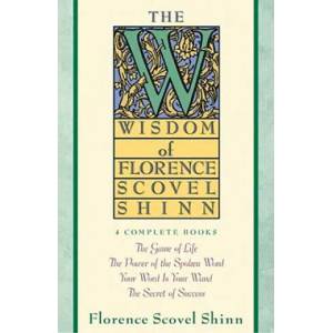 Wisdom of Florence Scovel Shinn (ISBN: 9780671682286)