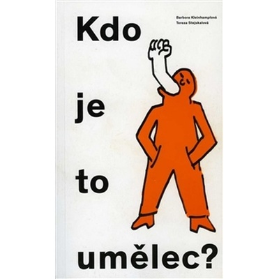 Kdo je to umělec? / Who Is an Artist?