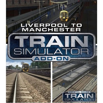 Train Simulator - Liverpool-Manchester Route