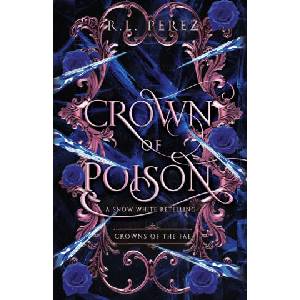 Crown of Poison | R. L. Perez (ISBN: 9781955035767)