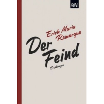 Der Feind - Remarque, Erich M.