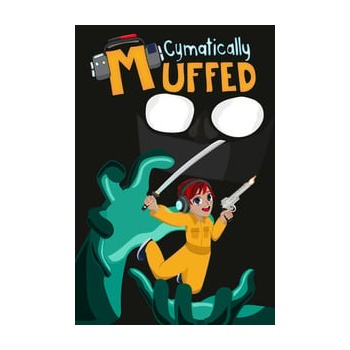 Cymatically Muffed