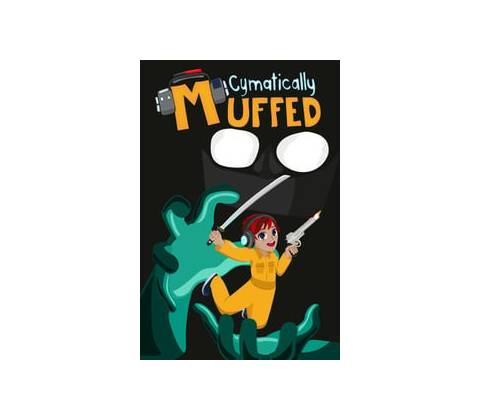 Cymatically Muffed