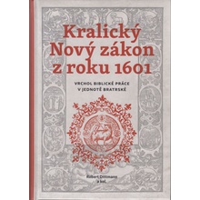 Kralický Nový zákon z roku 1601 - Robert Dittmann