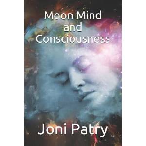 Moon Mind and Consciousness | Joni Patry (ISBN: 9781796993790)