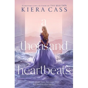 Thousand Heartbeats | Kiera Cass (ISBN: 9780008158859)
