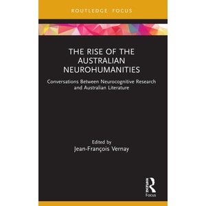 Rise of the Australian Neurohumanities | Jean-François Vernay (2023)